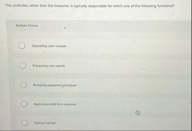 The controller, rather than the treasuret, is