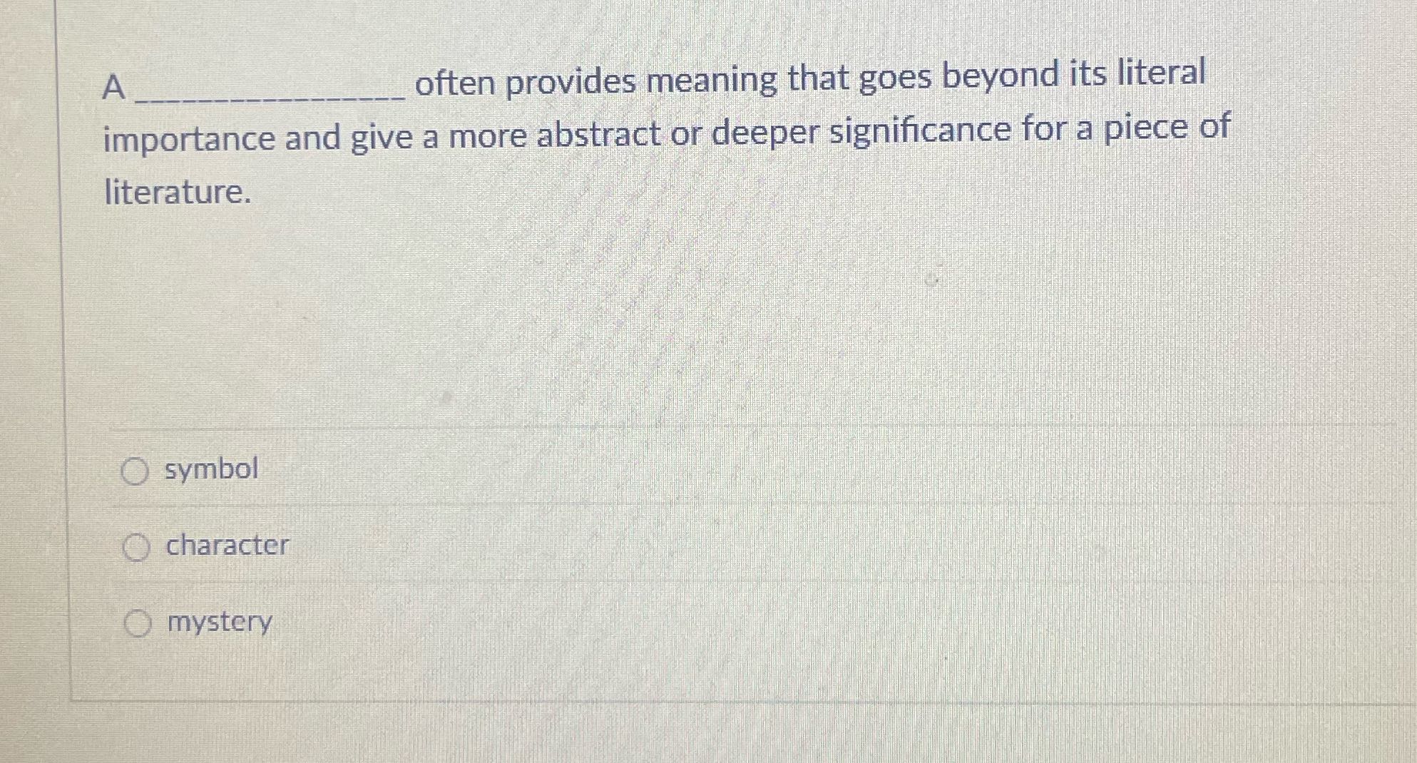 A often provides meaning that goes beyond its