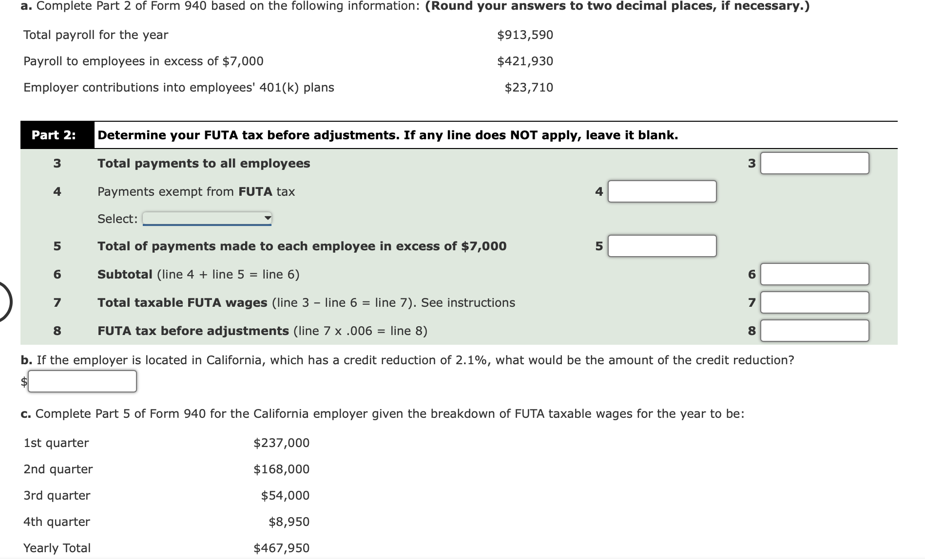 b . If the employer is located in California,