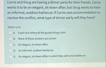 Carrie and Doug are having a dinner party for