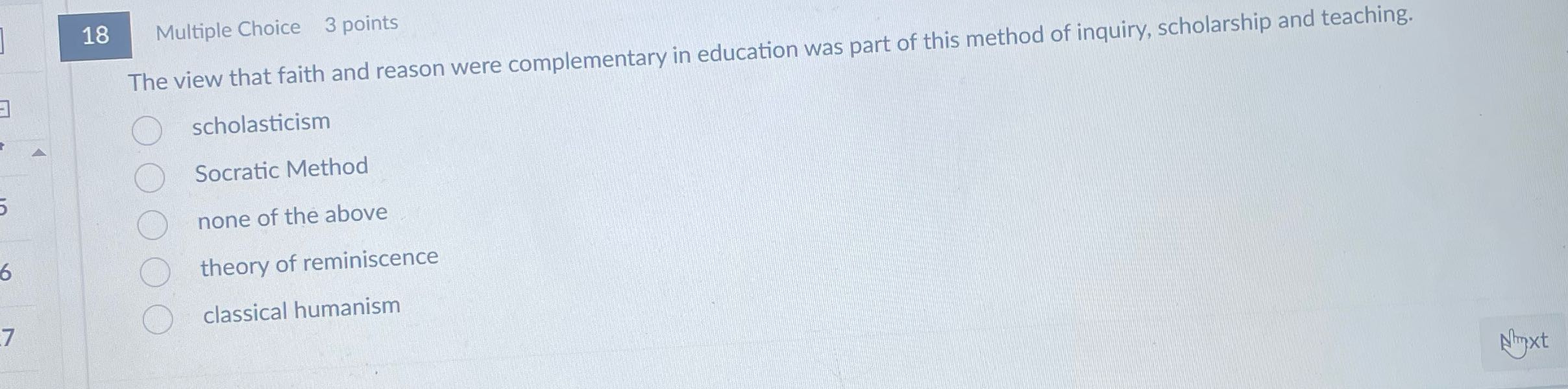 18 Multiple Choice 3 points The view that faith