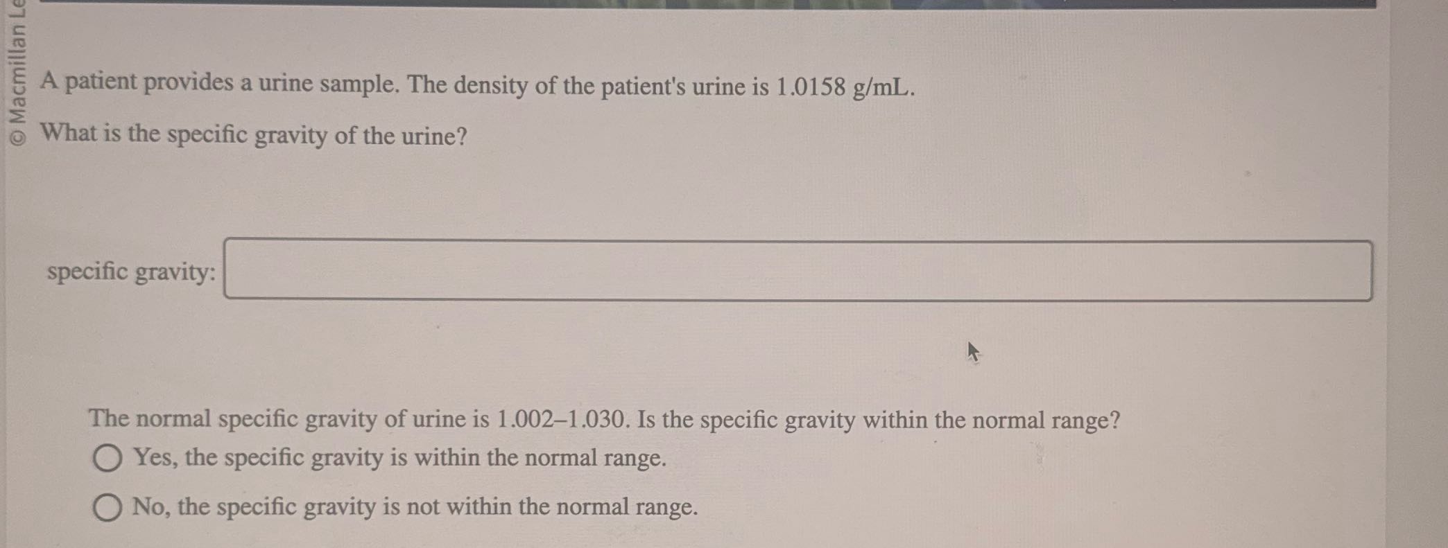 Macmillan Le A patient provides a urine sample.