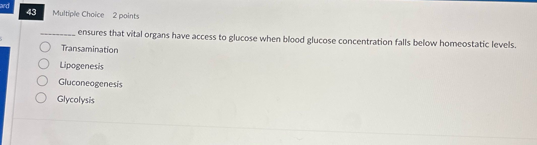ard 43 Multiple Choice 2 points ensures that