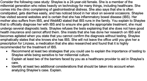 Consider the following case study: Shaylee is a