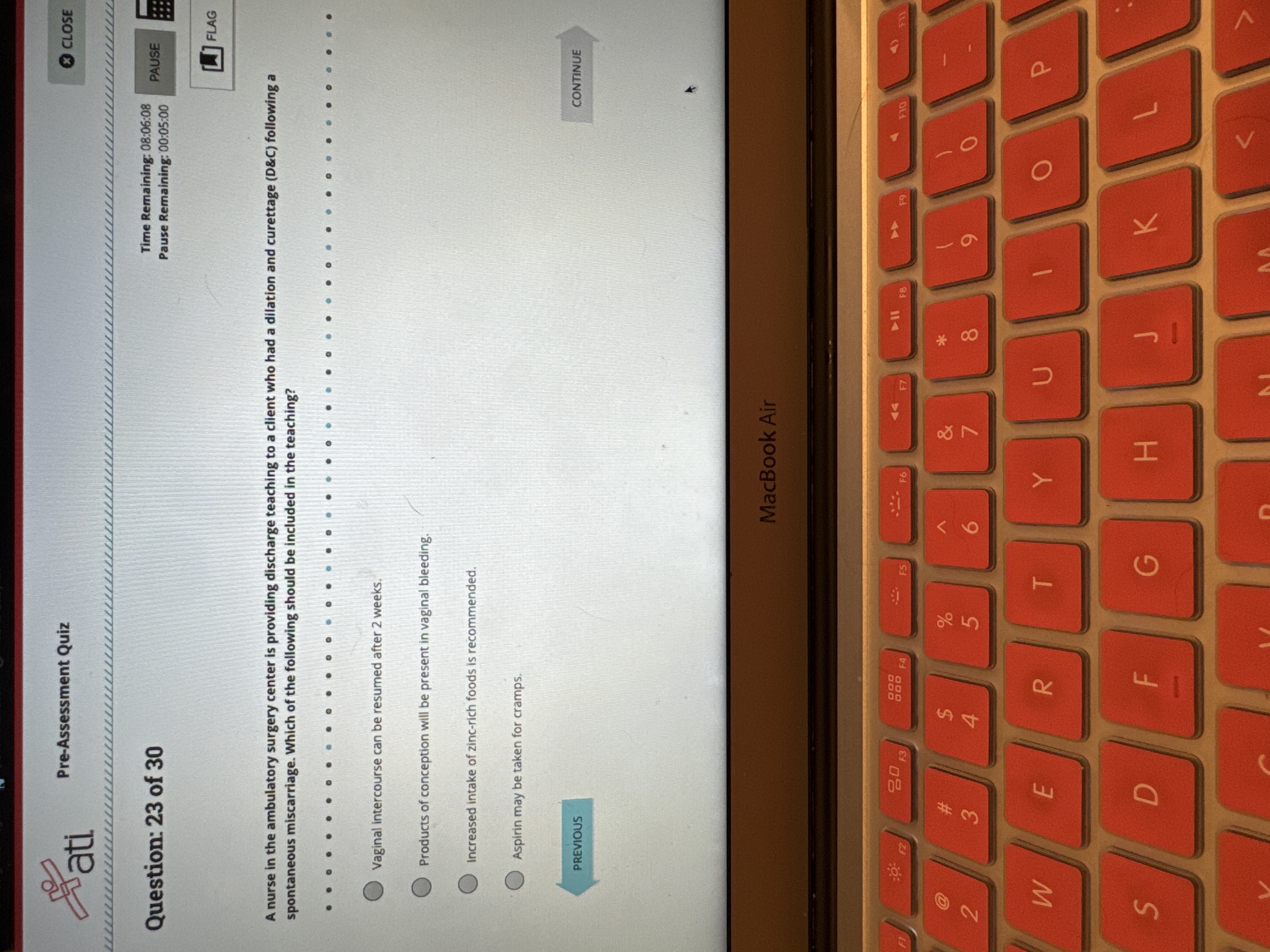 . Sati Pre-Assessment Quiz * CLOSE Time