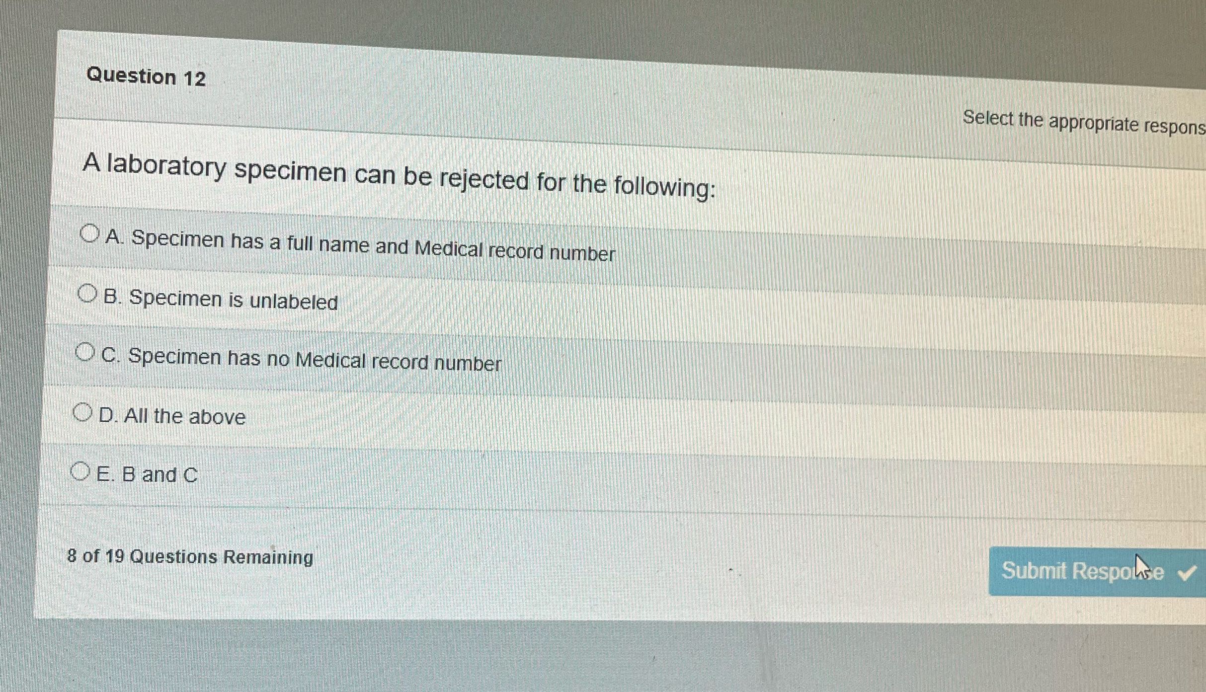 Question 12 Select the appropriate respons A