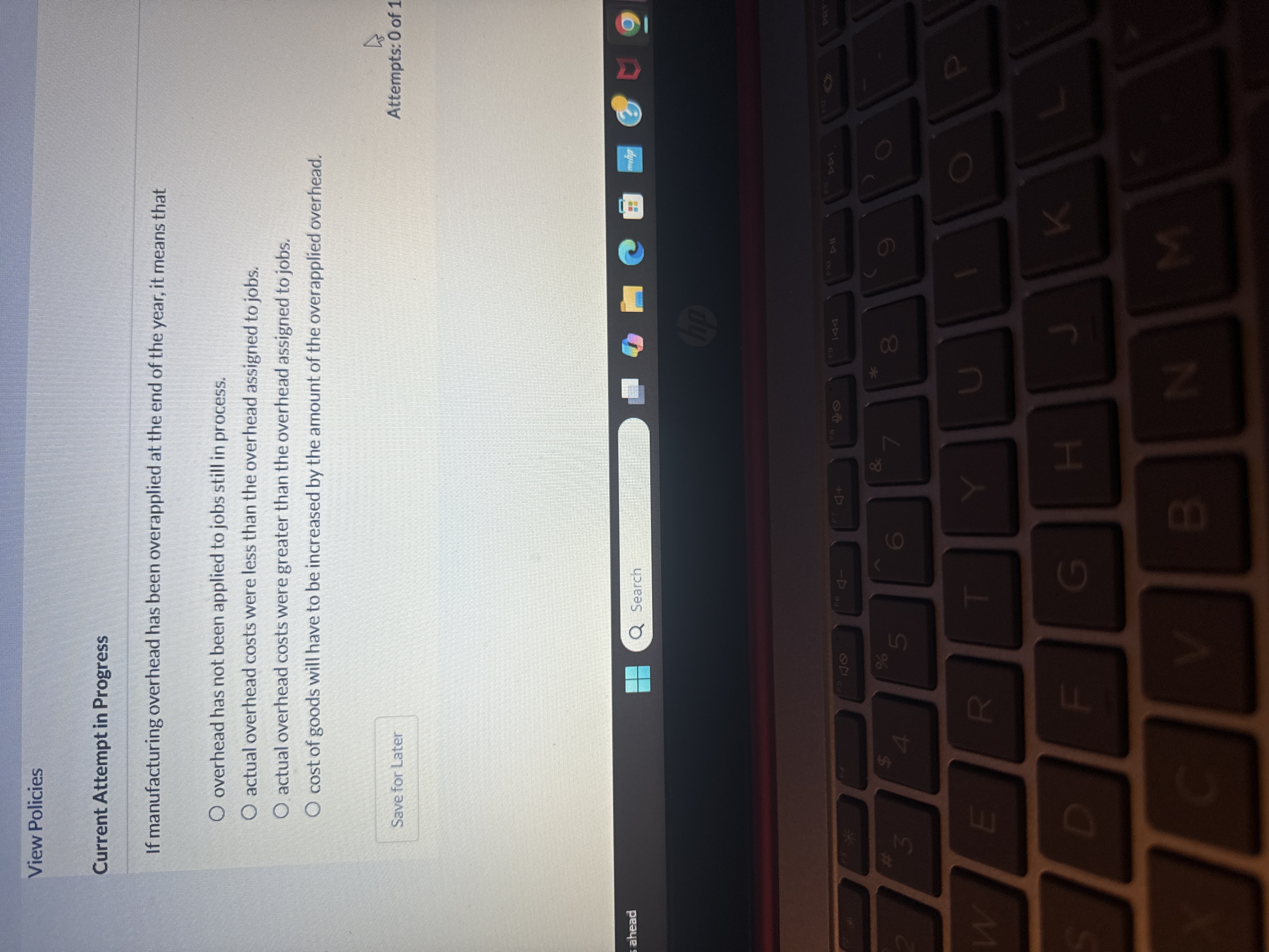 View Policies Current Attempt in Progress If