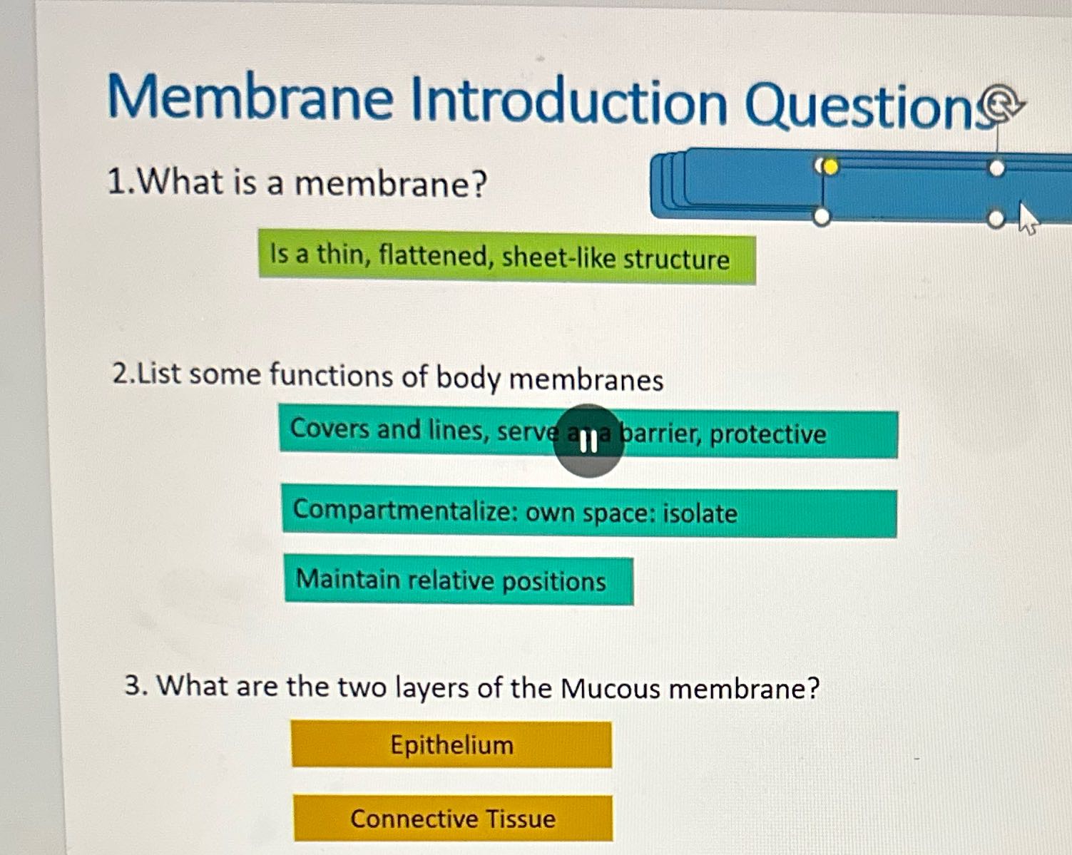Membrane Introduction Question@ 1.What is a