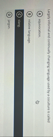 Largely informal and continually changing