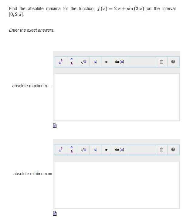 answer Find the absolute maxima for the function: