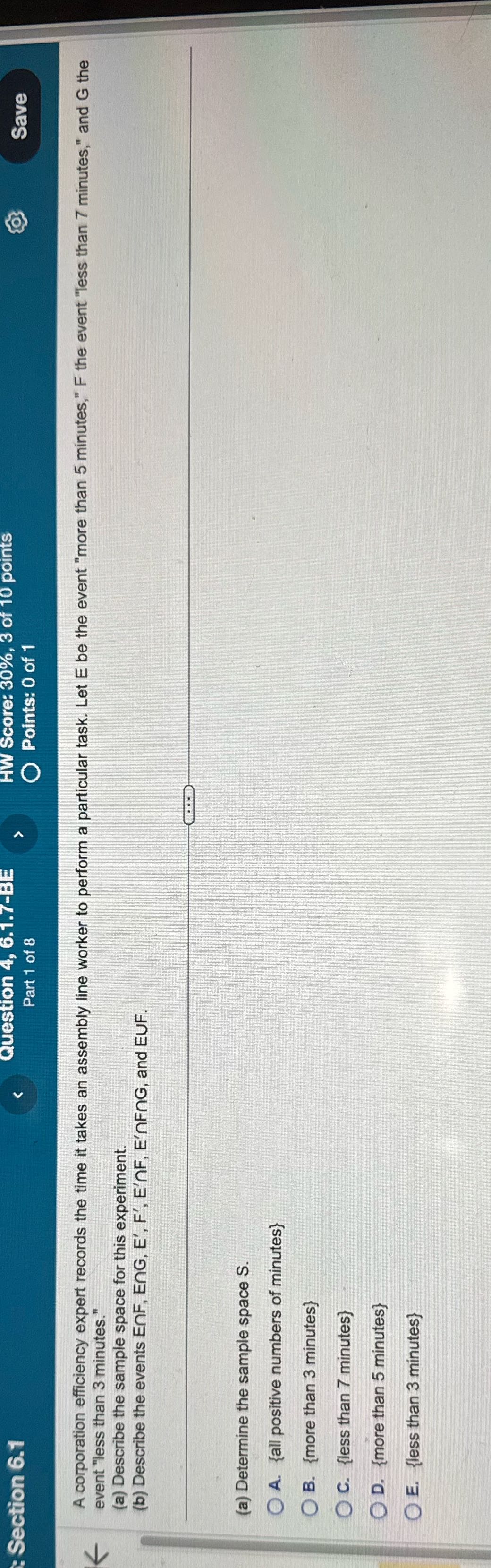 : Section 6.1 Question 4, 6.1.7-BE HW Score: 30%,
