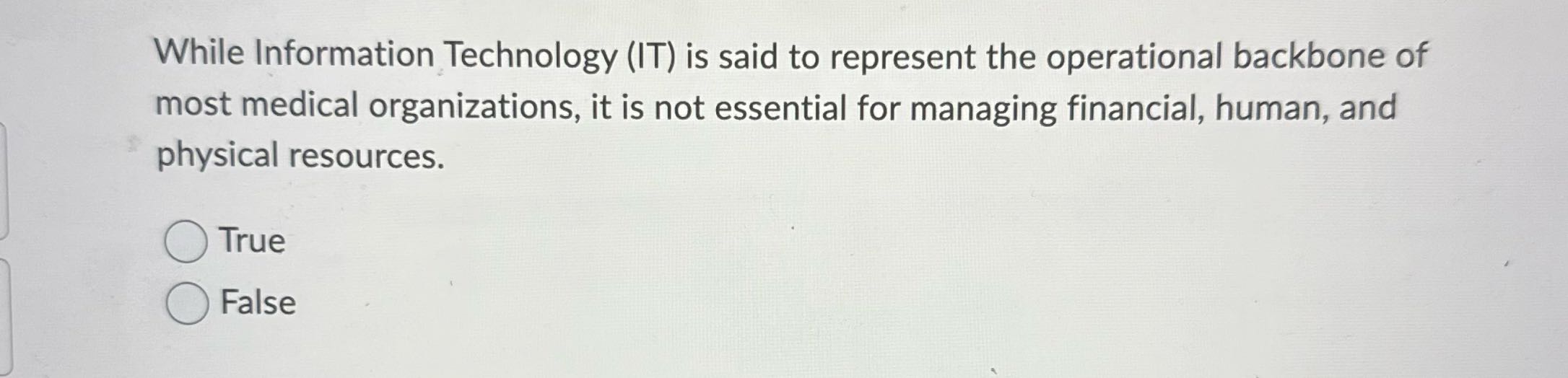 While Information Technology (IT) is said to