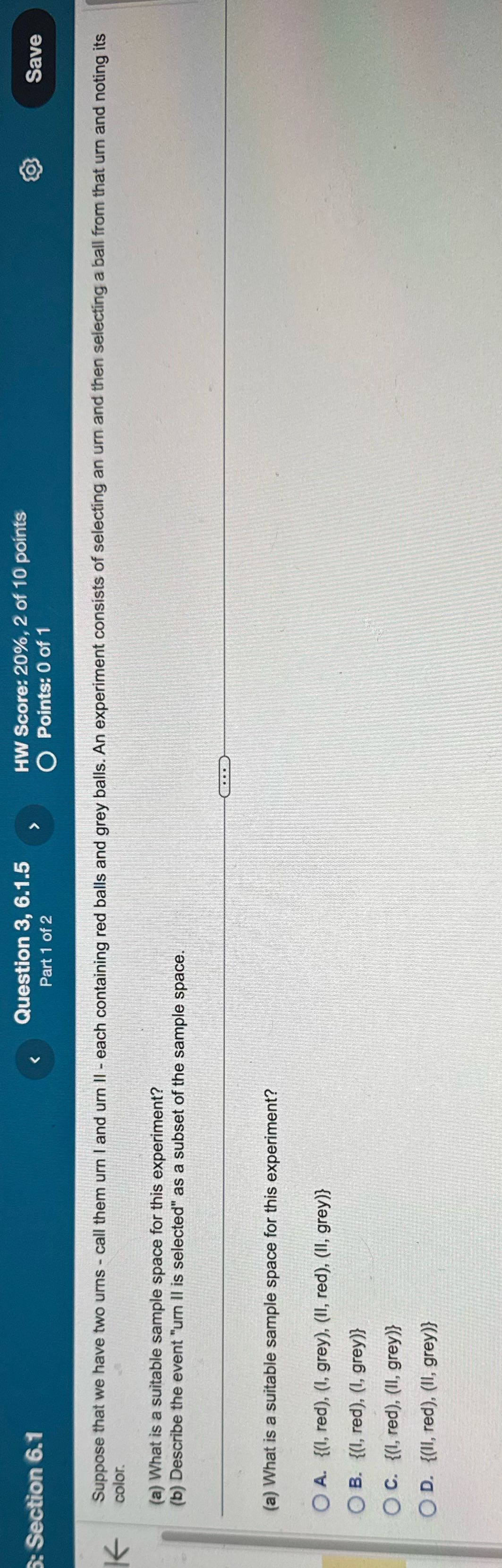 Question 3, 6.1.5 HW Score: 20%, 2 of 10 points :