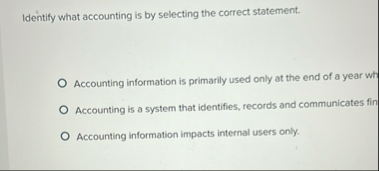 Identify what accounting is by selecting the
