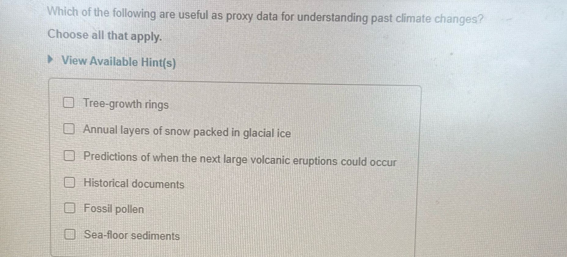 ? Which of the following are useful as proxy data