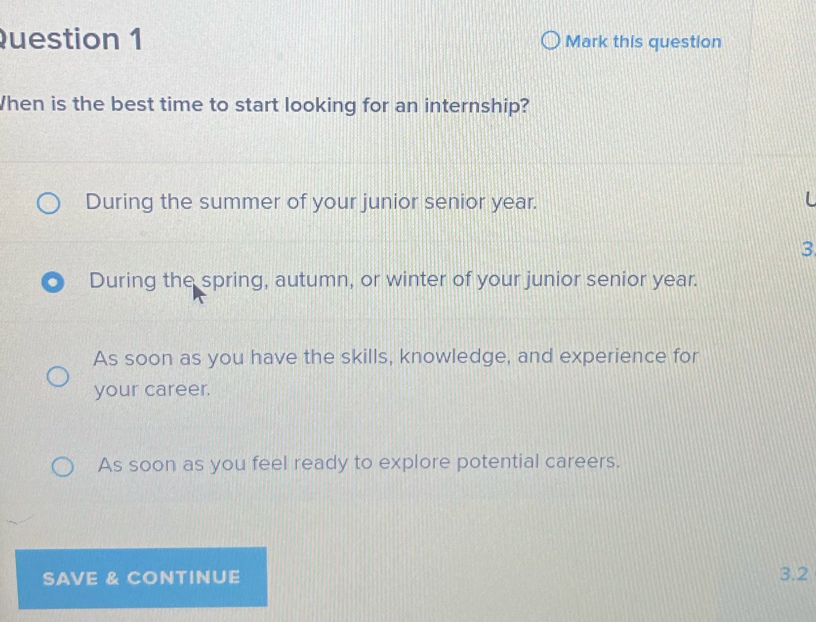 Question 1 Mark this question When is the best