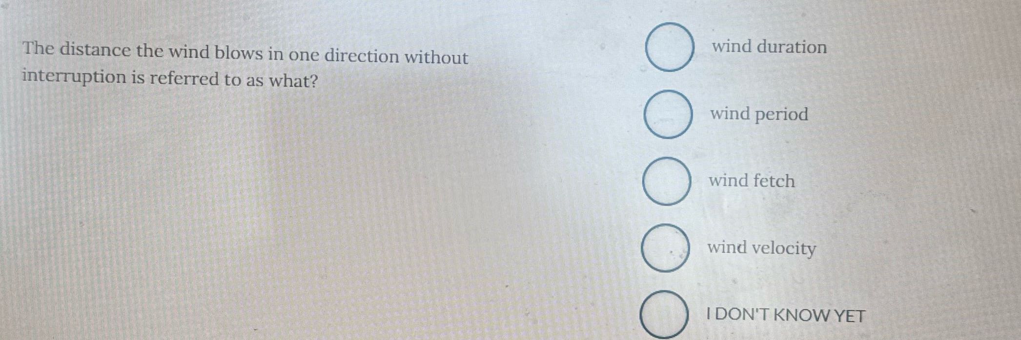 ? wind duration The distance the wind blows in