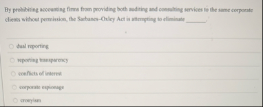 By probibiting accounting firms from providing