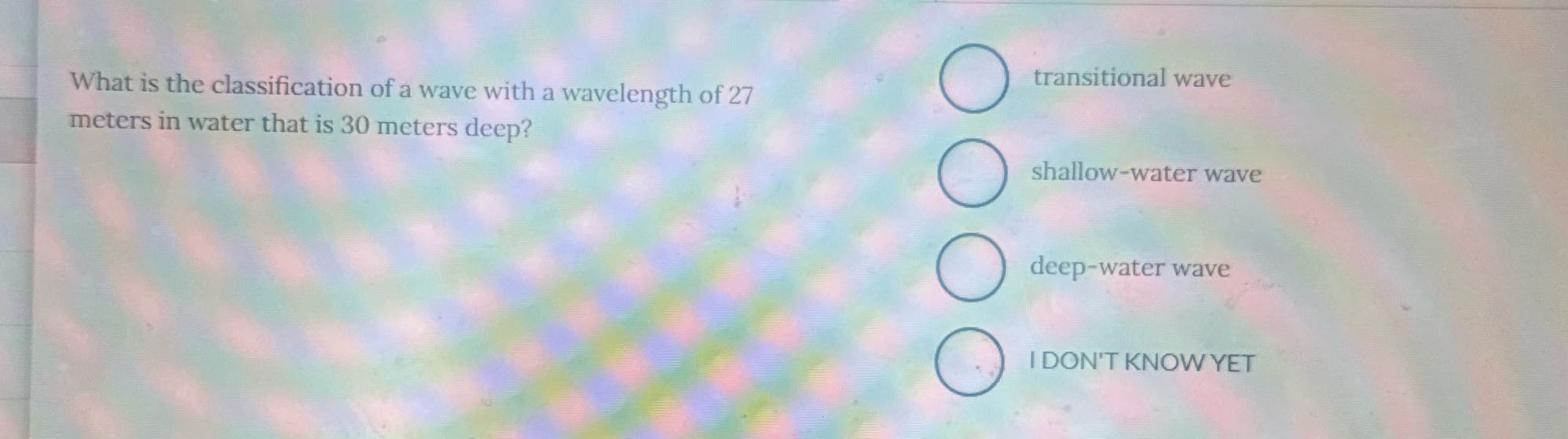 ? transitional wave What is the classification of