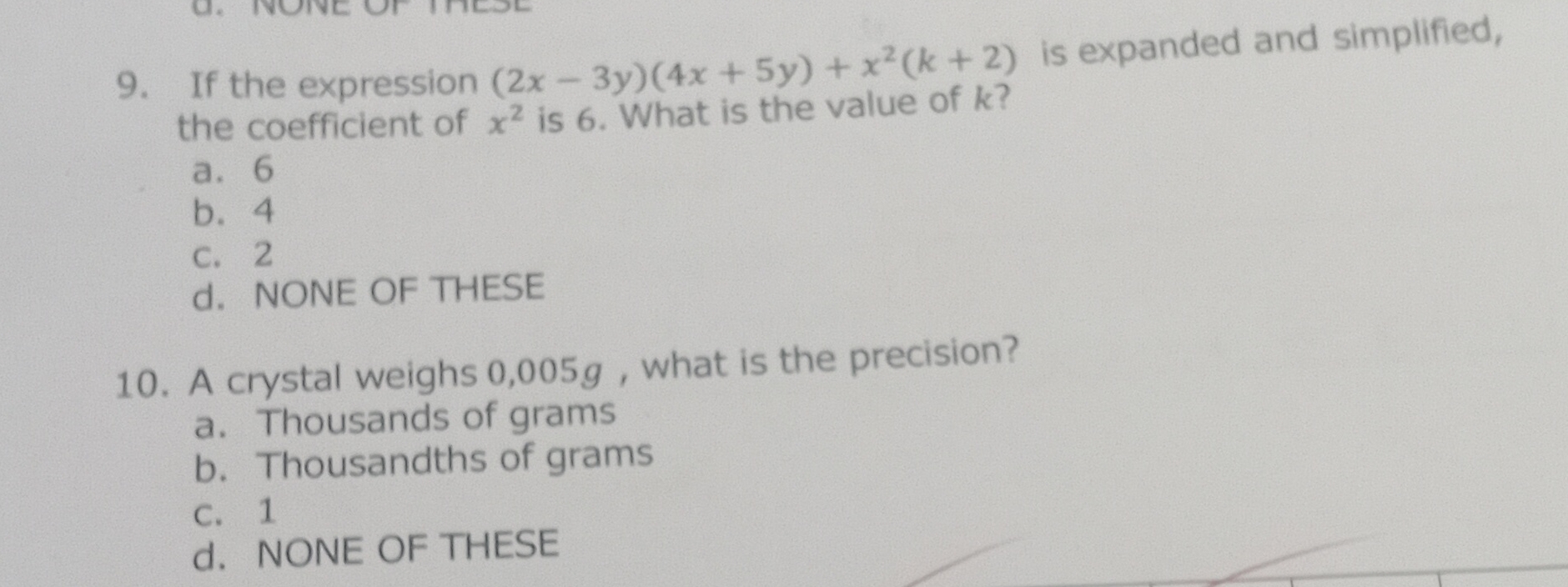 9. If the expression (2x - 3y) (4x + 5y) + x2(k +