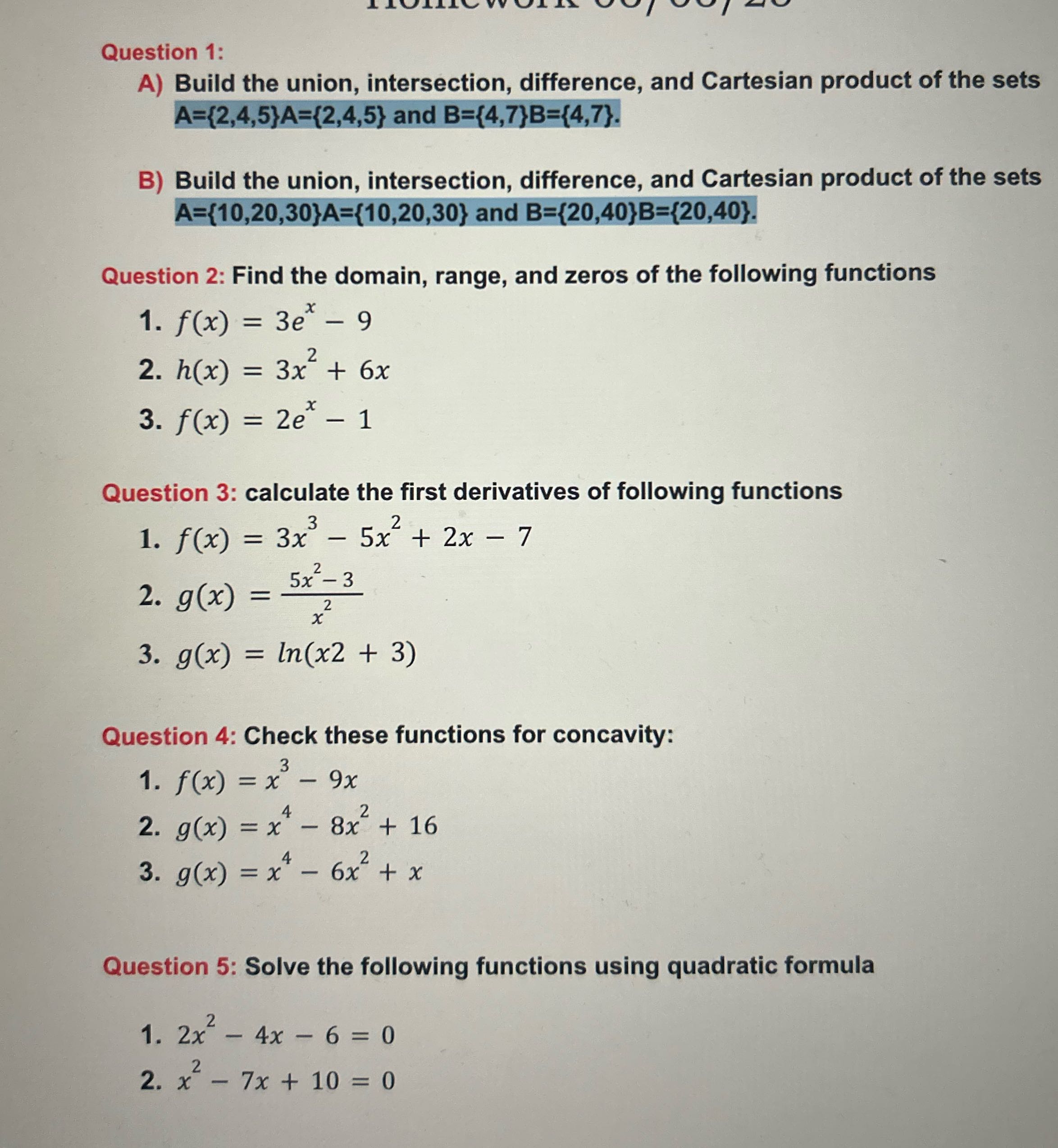 Question 1: A) Build the union, intersection,