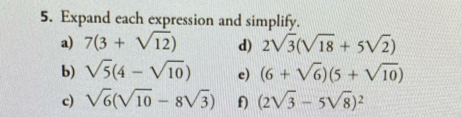 5. Expand each expression and simplify. a) 7(3 +