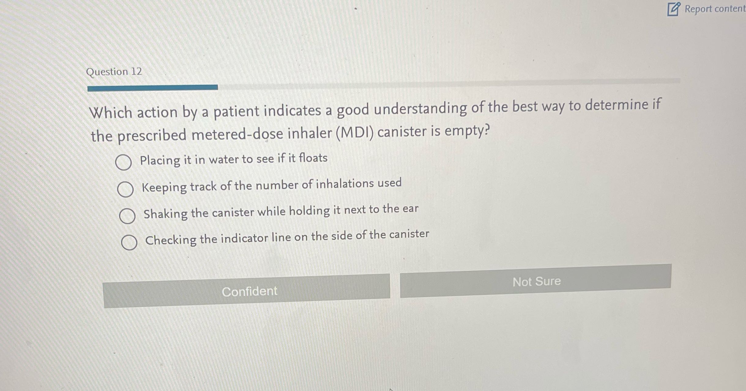 Report content Question 12 Which action by a