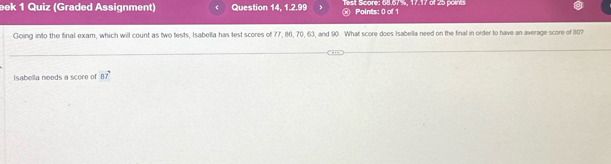 eek 1 Quiz (Graded Assignment) < Question 14,