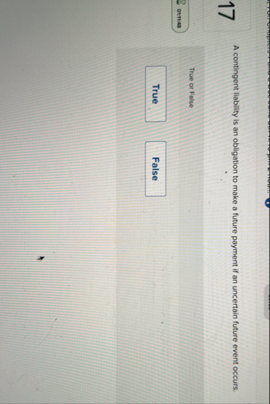 A contingent liability is an obligation to make a