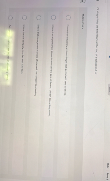 Help Solve 8 Closing entries are necessary at the