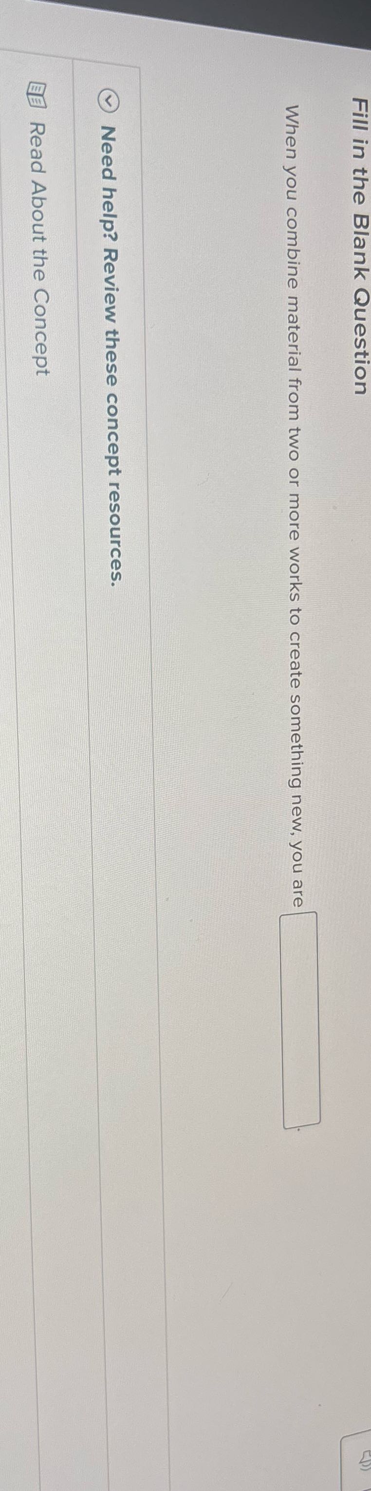 Fill in the Blank Question When you combine