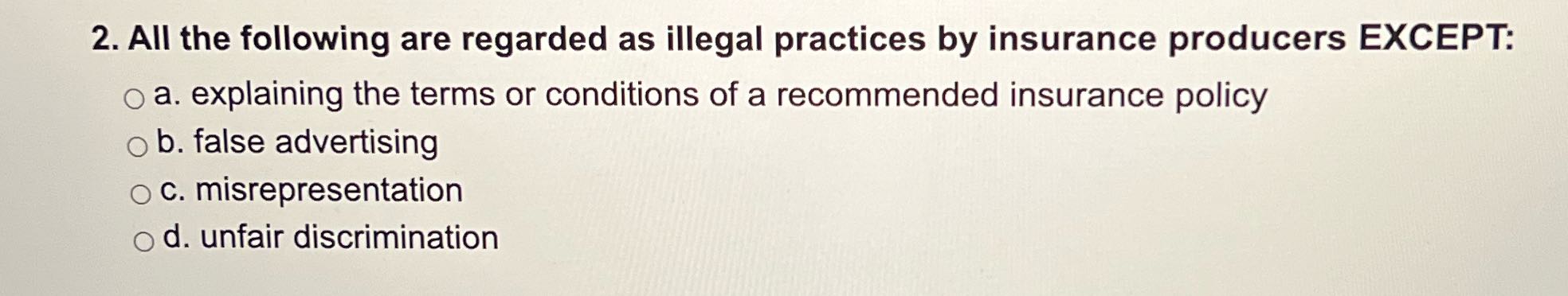 answer 2. All the following are regarded as