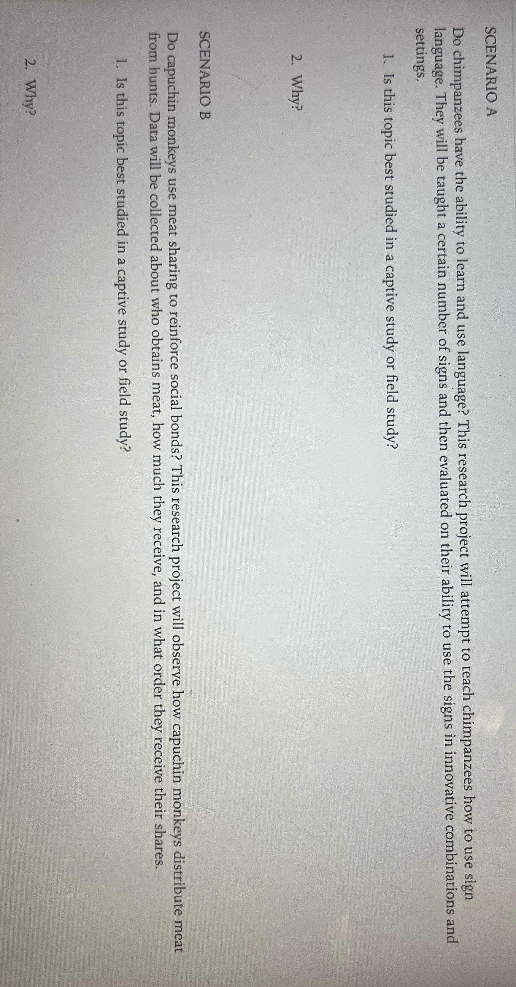 SCENARIO A Do chimpanzees have the ability to