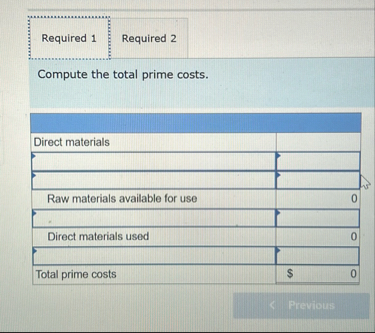 Required 1 Required 2 Compute the total prime