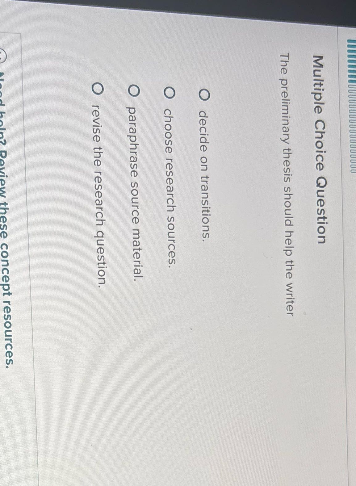 Multiple Choice Question The preliminary thesis
