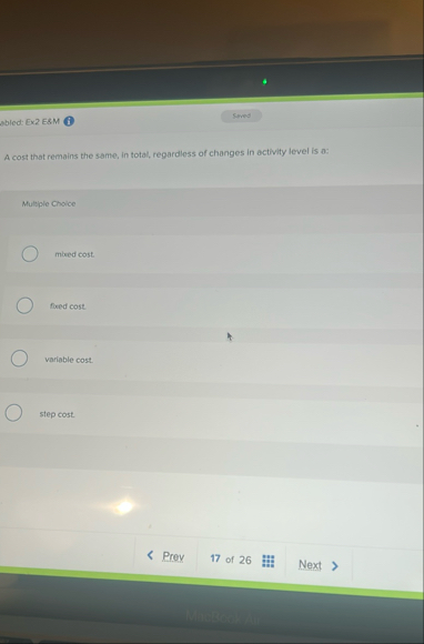abled: Ex 2 ESM ( 3 ) A cost that remains the