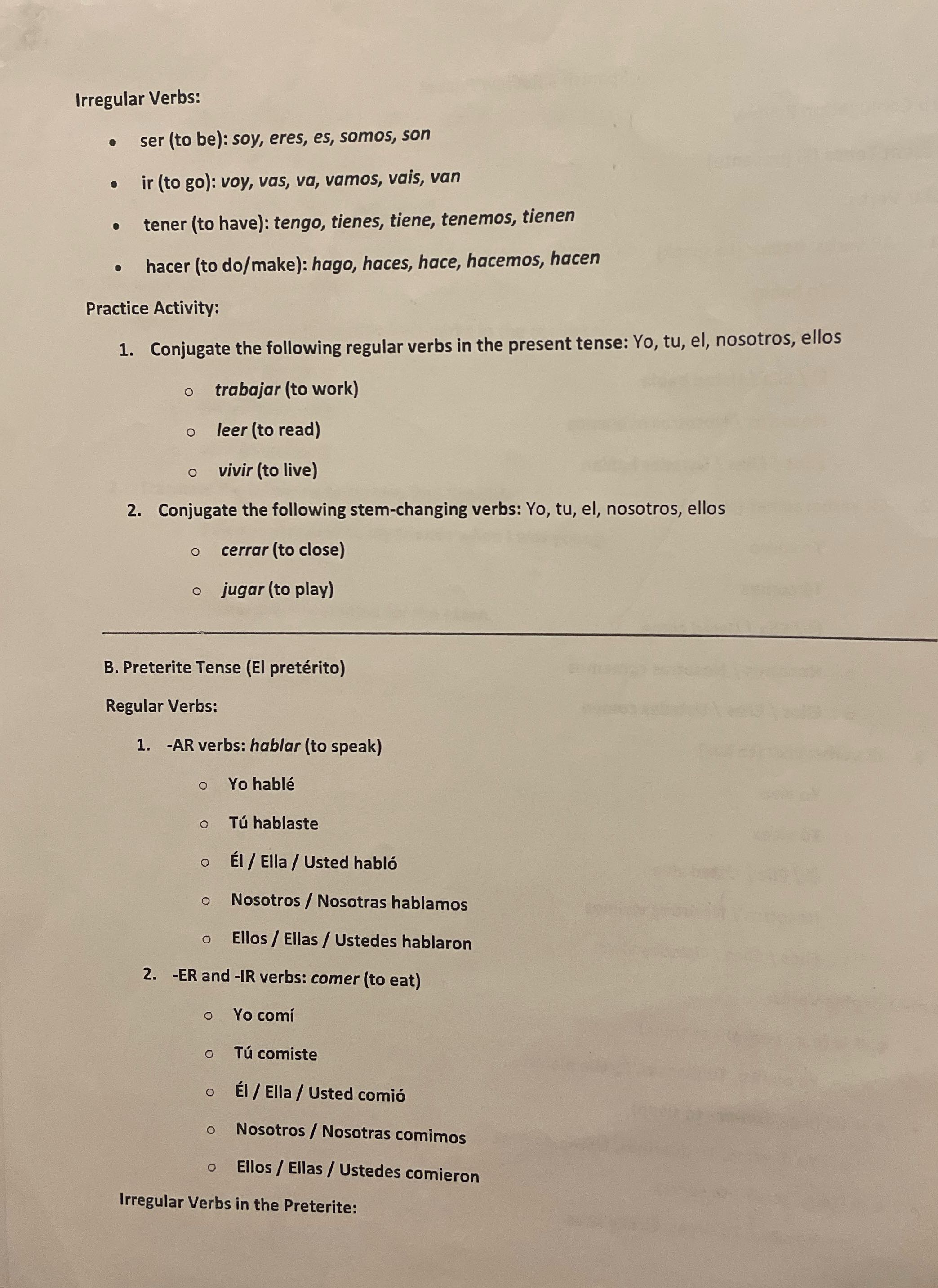 Irregular Verbs: . ser (to be): soy, eres, es,