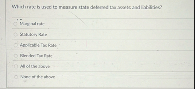 Which rate is used to measure state deferred tax