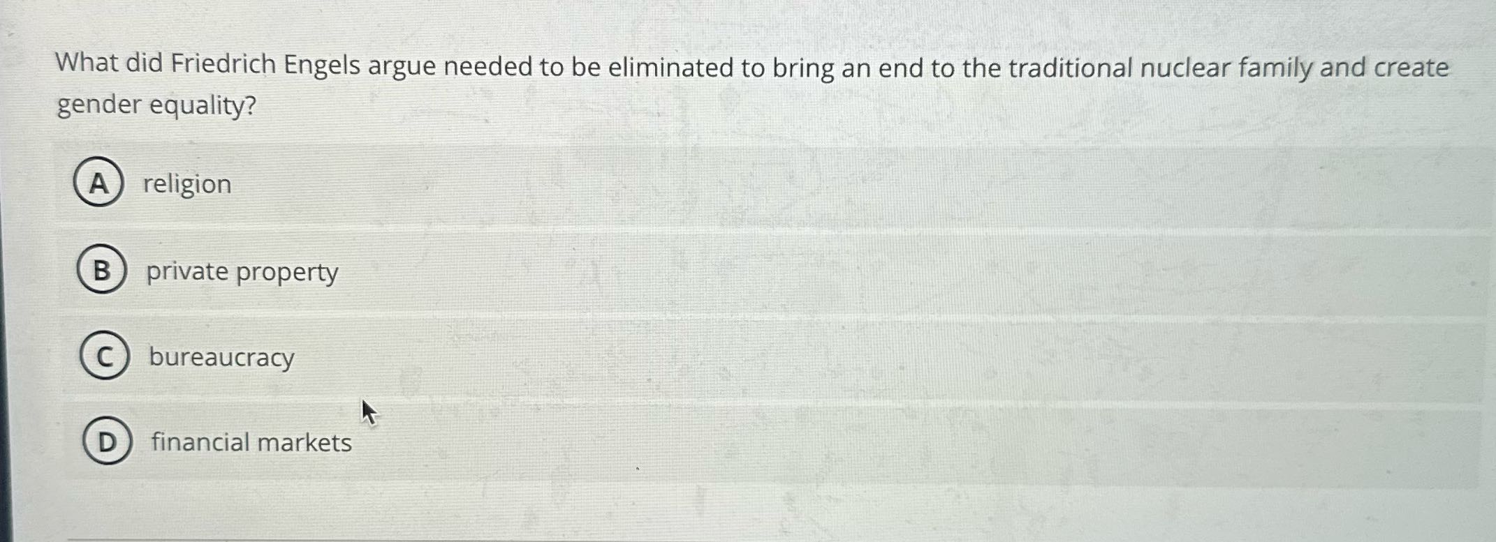 What did Friedrich Engels argue needed to be