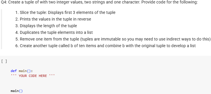 Q4: Create a tuple of with two integer values,