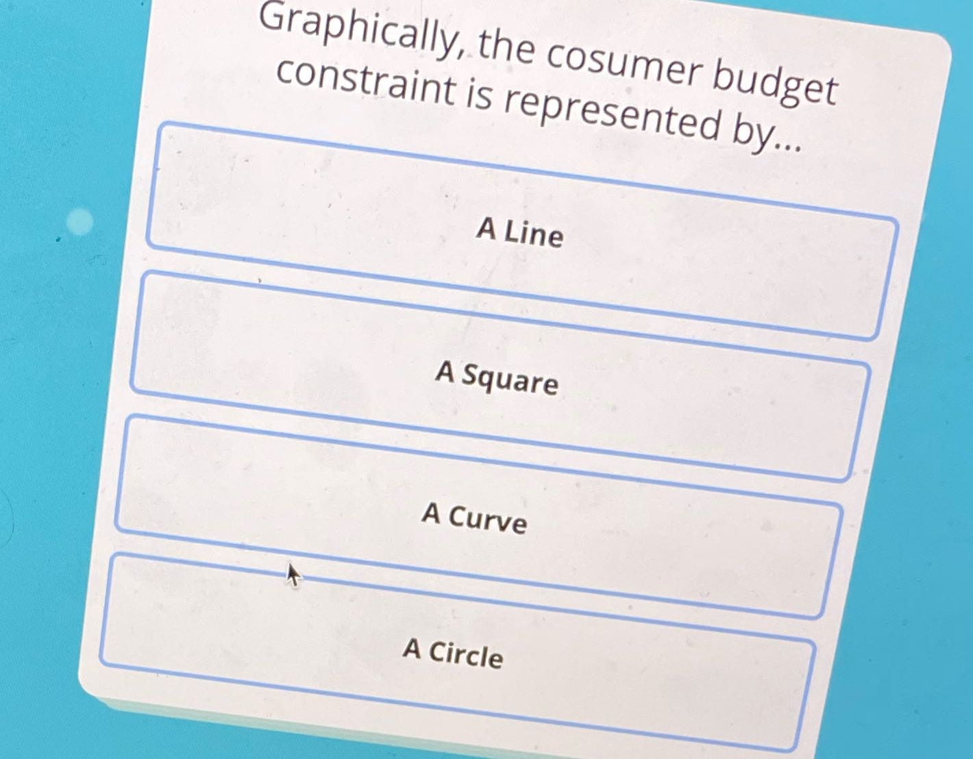 Graphically, the cosumer budget constraint is