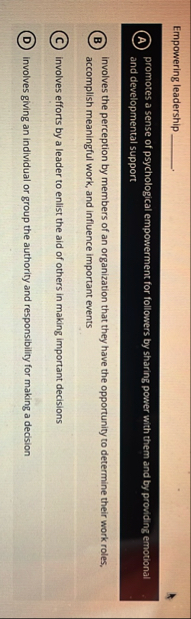 Empowering leadership ( A ) promotes a sense of