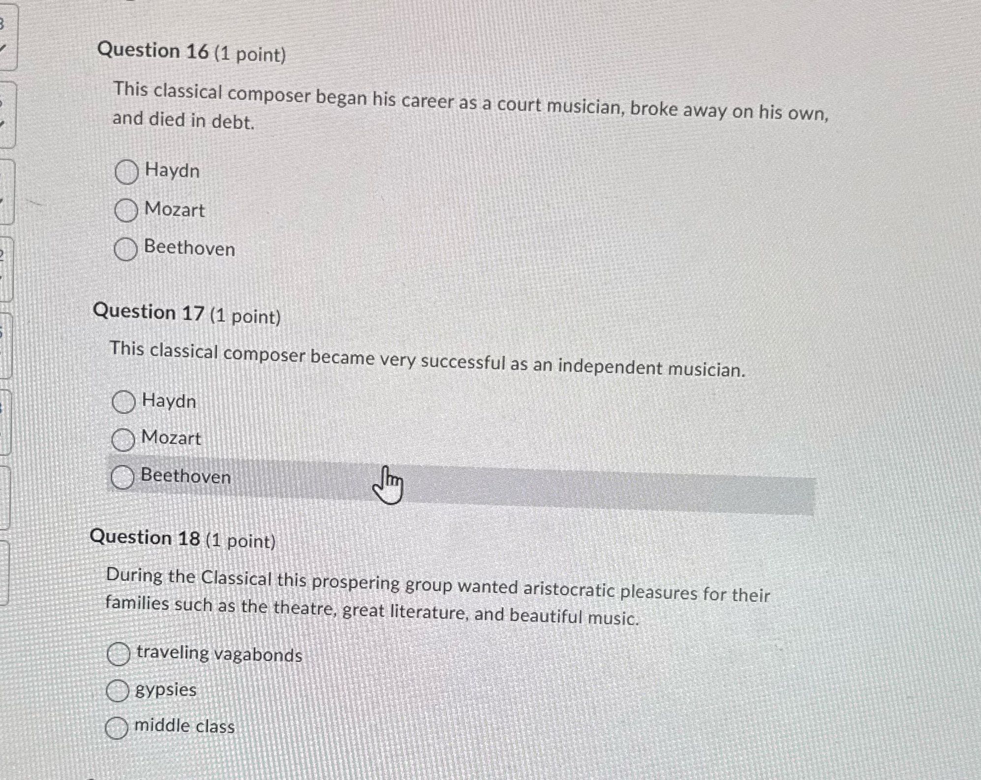 Question 16 (1 point) This classical composer