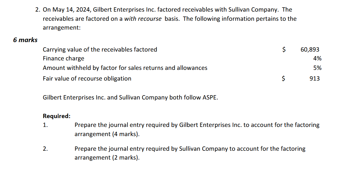 2 . On May 1 4 , 2 0 2 4 , Gilbert Enterprises