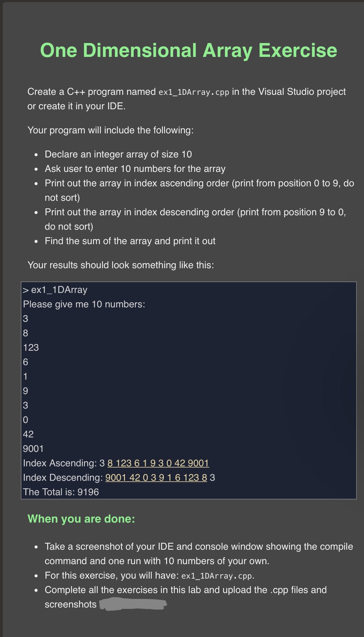 One Dimensional Array Exercise Create a C++