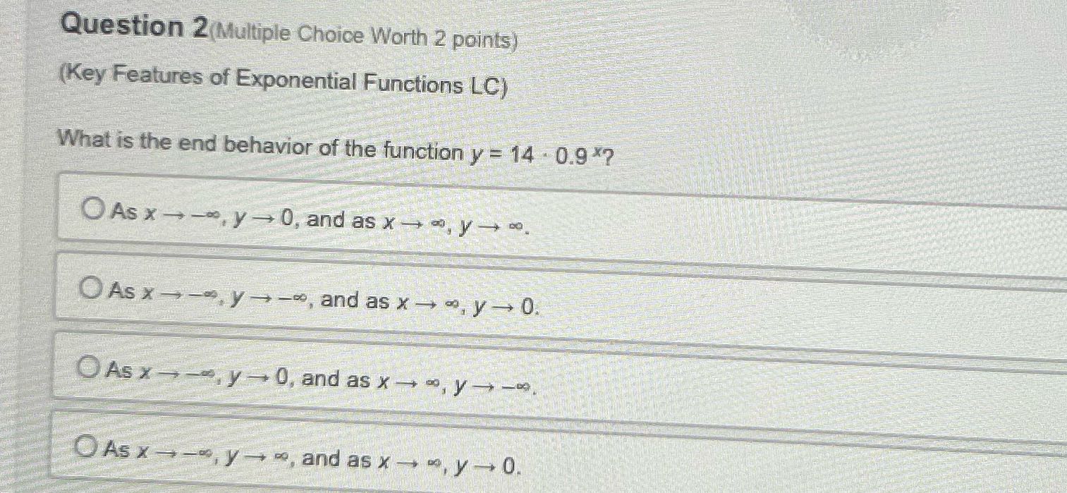 Question 2(Multiple Choice Worth 2 points) (Key
