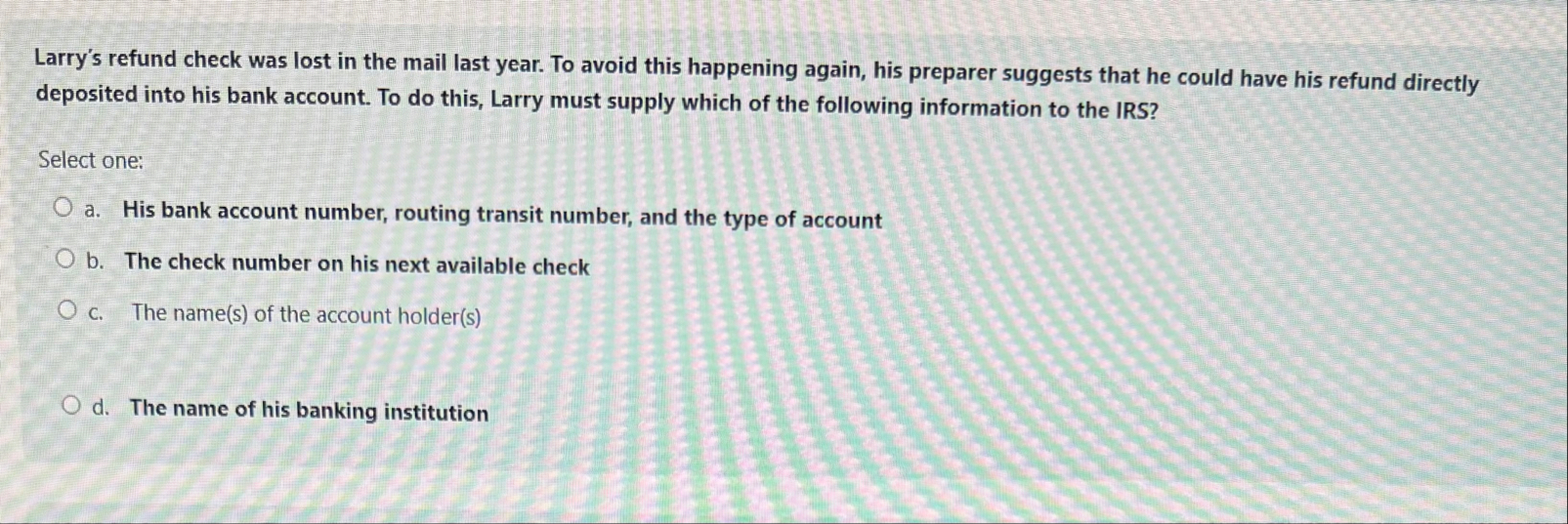 Larry's refund check was lost in the mail last
