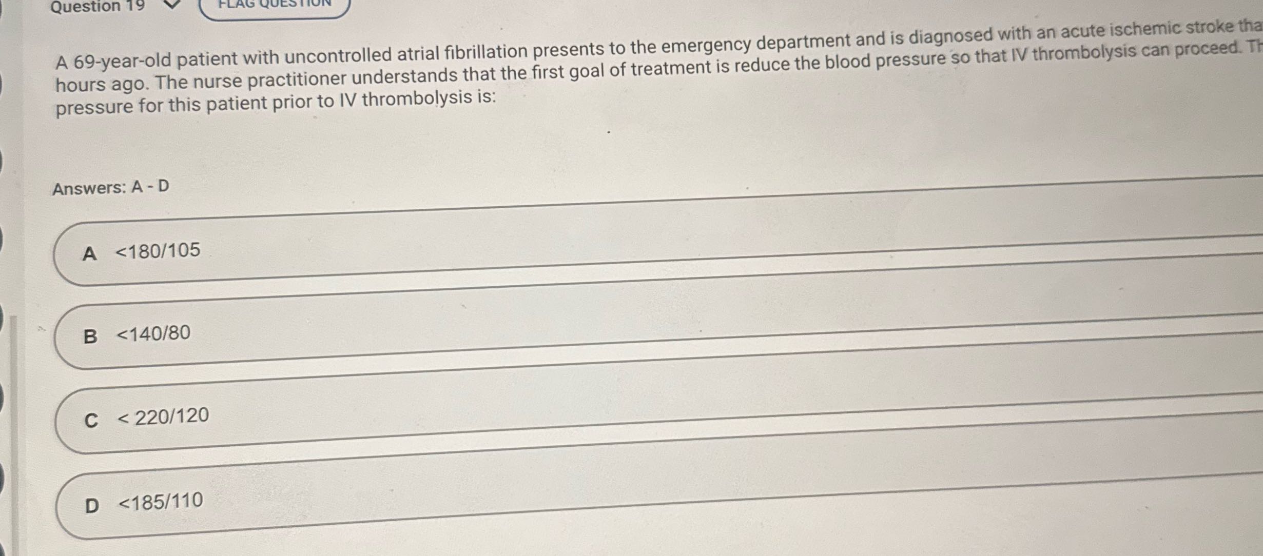 Question 19 A 69-year-old patient with