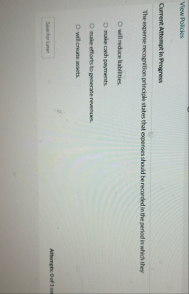 View Policies Current Attempt in Progress The