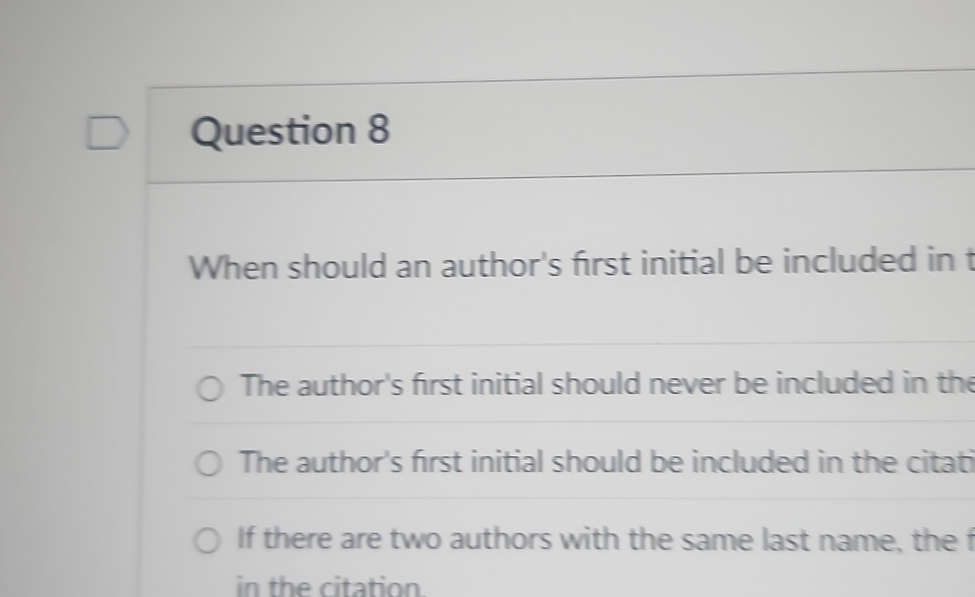 D Question 8 When should an author's first